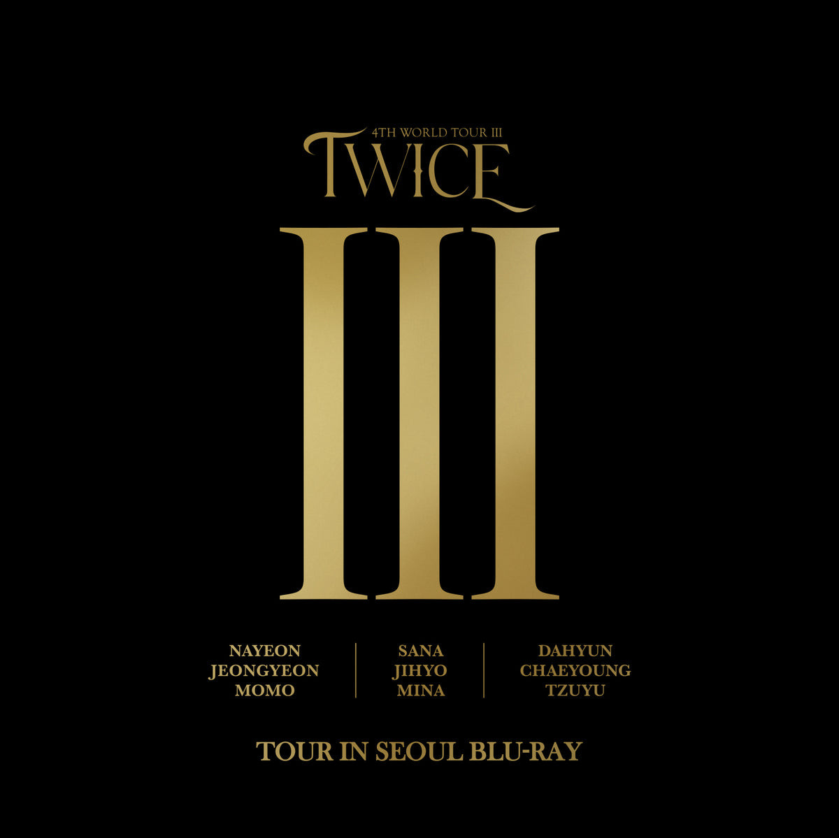 TWICE - 4TH WORLD TOUR Ⅲ IN SEOUL - Blu-ray