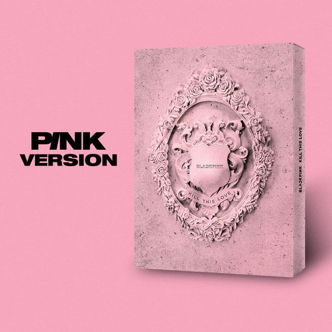 BLACKPINK - 2nd Mini Album - KILL THIS LOVE – SarangHello LLC