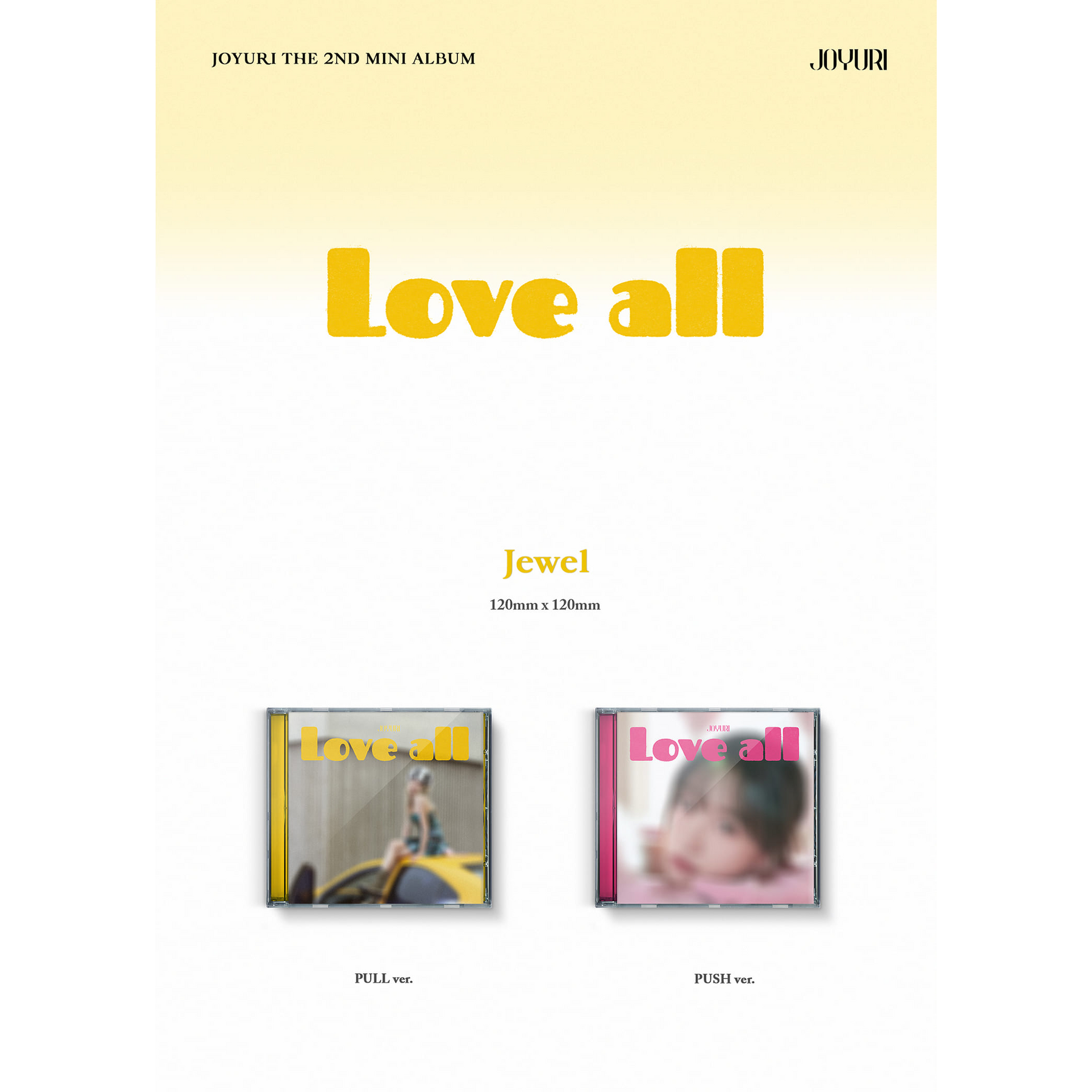JOYURI - 2nd Mini Album - LOVE ALL - Jewel Case Version JOYURI - 2nd Mini Album - LOVE ALL - Jewel Case Version