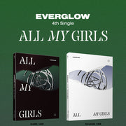 EVERGLOW - 4th Single Album - ALL MY GIRLS + SPECIAL PHOTO CARD