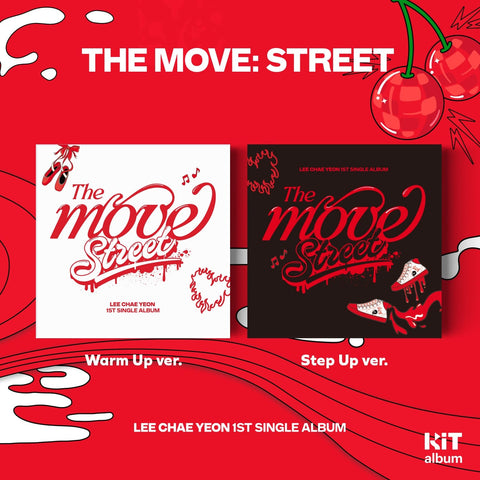 LEE CHAEYEON - 1st Single Album - THE MOVE: STREET - KIT VERSION