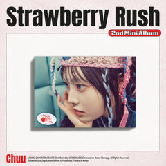 CHUU - 2nd Mini Album - STRAWBERRY RUSH - STAYG Album Version