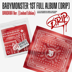 BABYMONSTER - 1st Full Album - DRIP - Bandana Version - Limited Edition