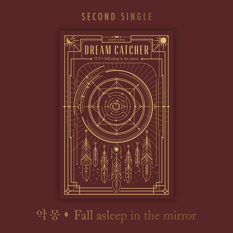 DREAMCATCHER - 2nd Single Album - 악몽 - Fall asleep in the mirror - RE-RELEASE