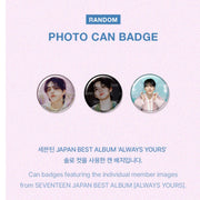 SEVENTEEN - OFFICIAL MERCHANDISE - ALWAYS YOURS - CAN BADGE