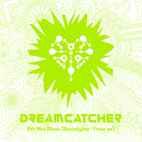 DREAMCATCHER - 8th Mini Album - APOCALYPSE: FROM US - LIMITED EDITION