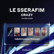 LE SSERAFIM - 4th Mini Album - CRAZY + HELLO82 EXCLUSIVE