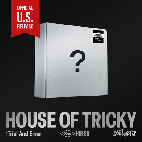 XIKERS - HOUSE OF TRICKY: TRIAL AND ERROR + POP-UP EXCLUSIVE