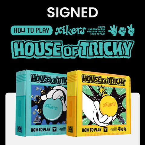 XIKERS - 2nd Mini Album - House of Tricky: How To play + SIGNED