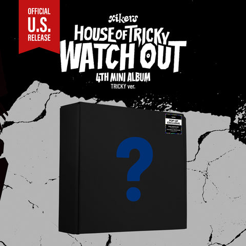 XIKERS - 4th Mini Album - HOUSE OF TRICKY: WATCH OUT - POP-UP EXCLUSIVE