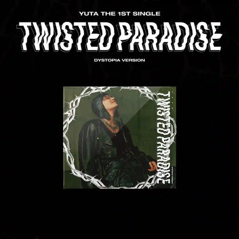 YUTA (NCT) - 1st Single Album - TWISTED PARADISE