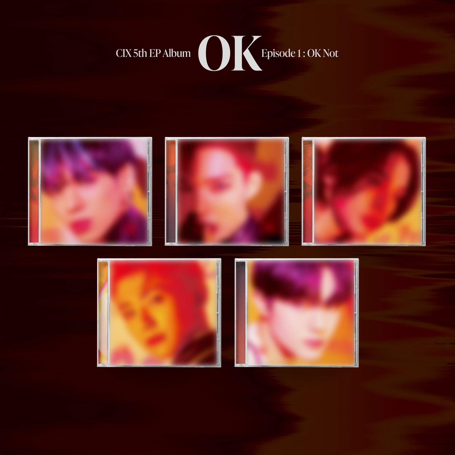 CIX - 5th EP Album - OK Episode 1 : OK Not - Jewel Case Version