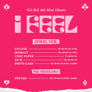 (G)I-DLE - 6th Mini Album - I FEEL - JEWEL CASE