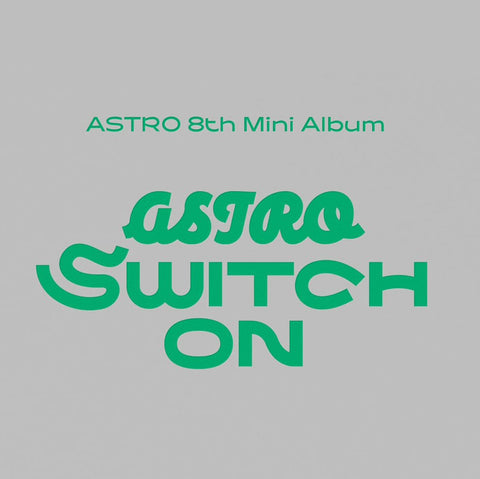 ASTRO - 8th Mini Album - Switch On