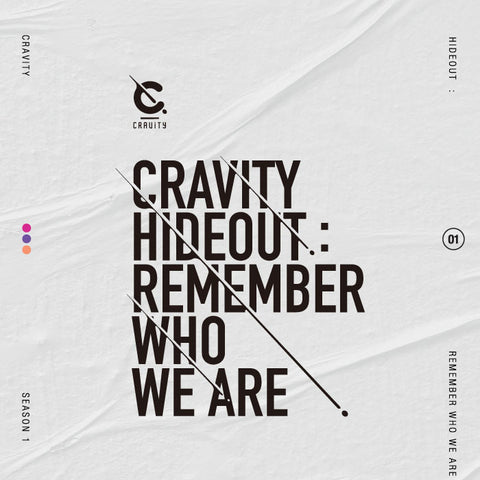 CRAVITY - HIDEOUT:REMEMBER WHO WE ARE