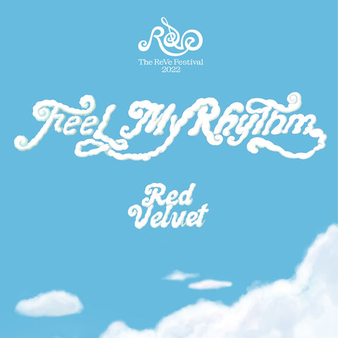 RED VELVET - The ReVe Festival 2022 - Feel My Rhythm - Reve Version