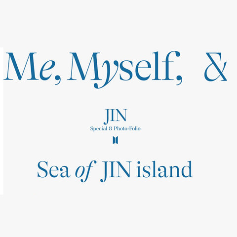 JIN - SPECIAL 8 PHOTO-FOLIO ME, MYSELF, AND JIN 'SEA OF JIN ISLAND'