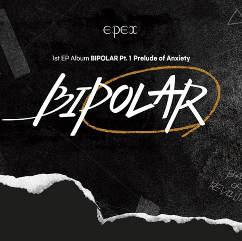 EPEX - 1ST EP ALBUM - BIPOLAR PT.1 PRELUDE OF ANXIETY