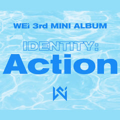 WEi - 3rd Mini Album - IDENTITY : Action