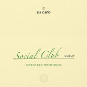 SEVENTEEN - SOCIAL CLUB PHOTO BOOK - CARAT - DA CAPO VERSION