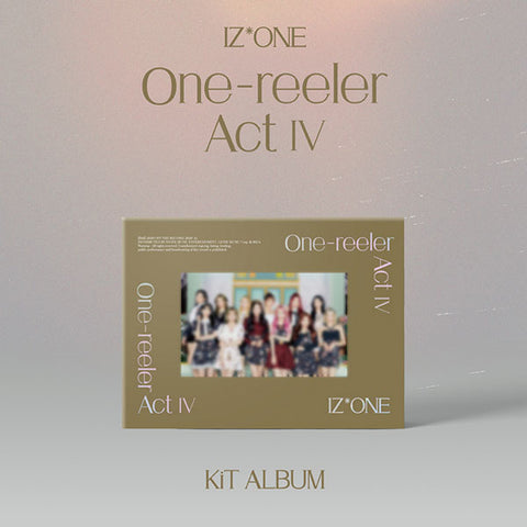 IZ*ONE - 4th Mini Album - One-reeler Act IV - KiT