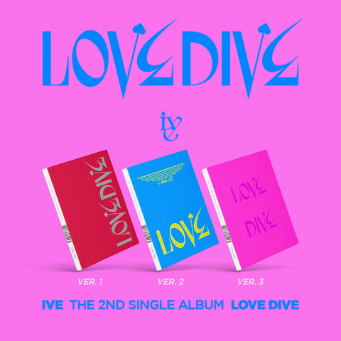 IVE - 2nd Single Album - LOVE DIVE - Second Press