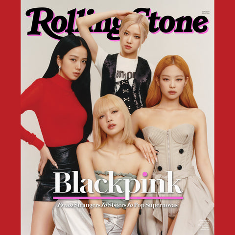 BLACKPINK Rolling Stone Magazine - June 2022