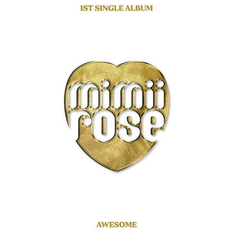MIMIIROSE - 1st Album - AWESOME